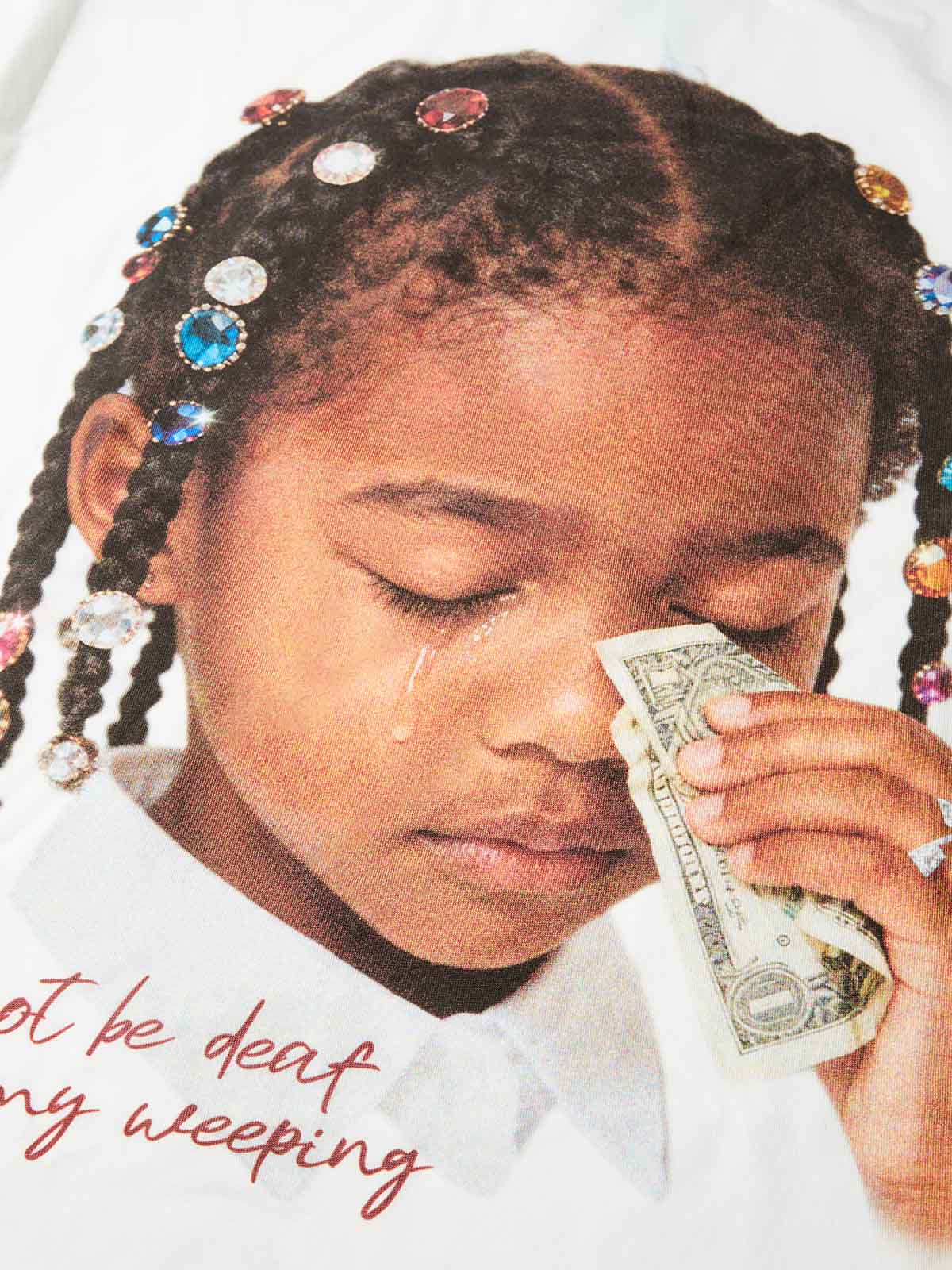 "Do not be deaf to my weeping" Girl Wiping Tears with Money Print T-shirt