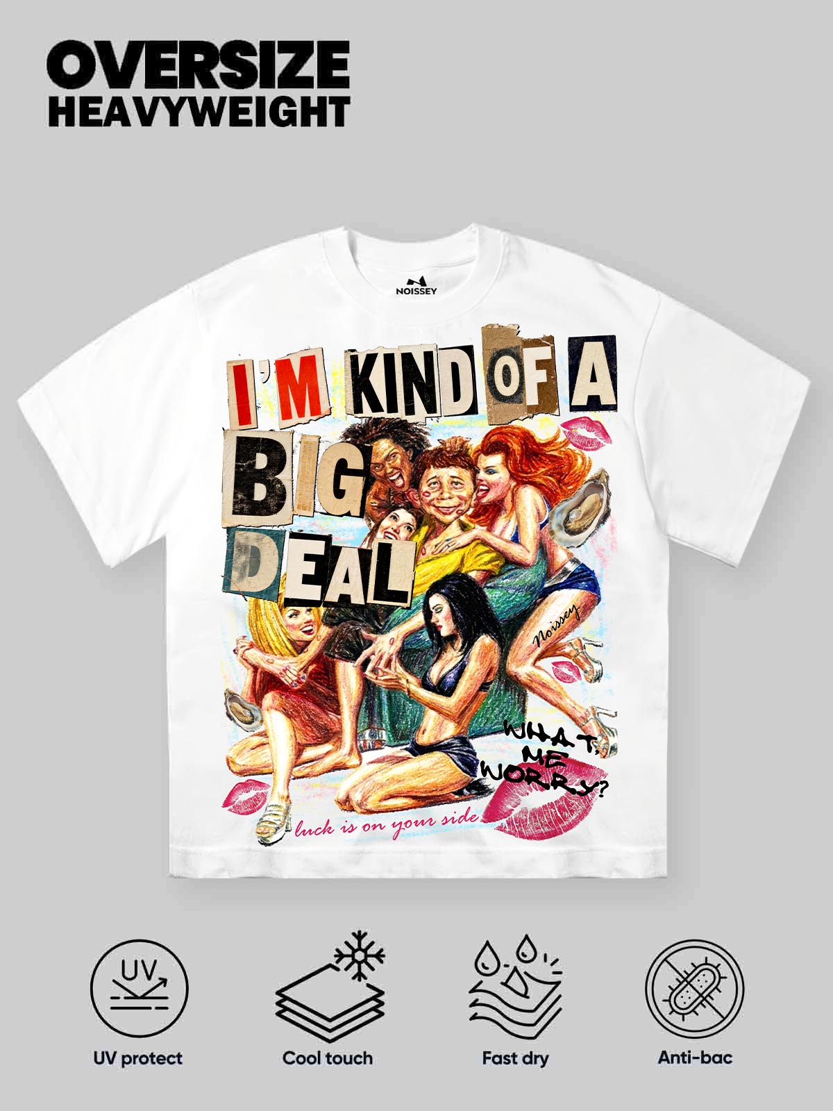 NOISSEY "I'm Kind of a Big Deal" Badboy Graffiti Art Print STREETWEAR T-Shirt