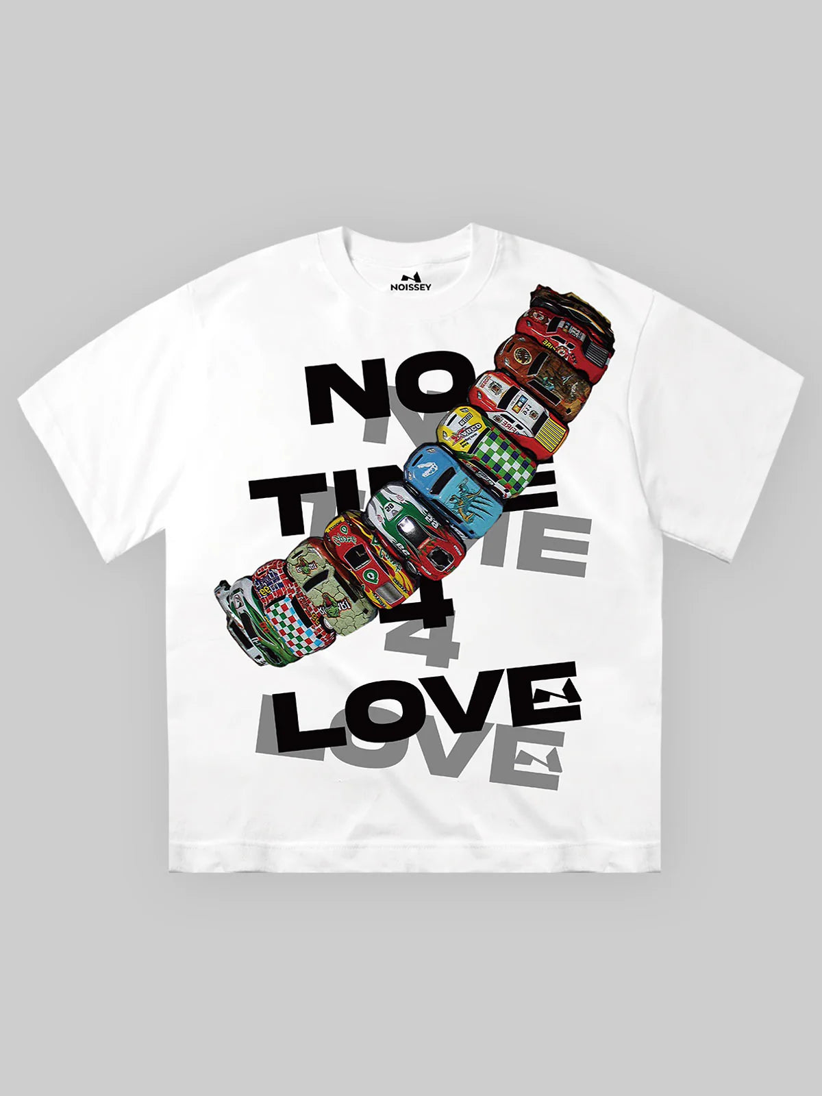 Noissey No Time 4 Love Slogan T-shirt
