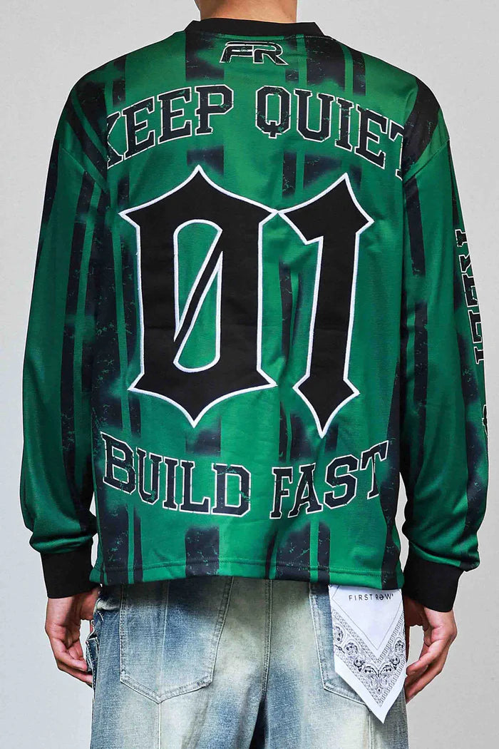 First Row Long Sleeve Jersey " Keep Quiet Build Fast Green"